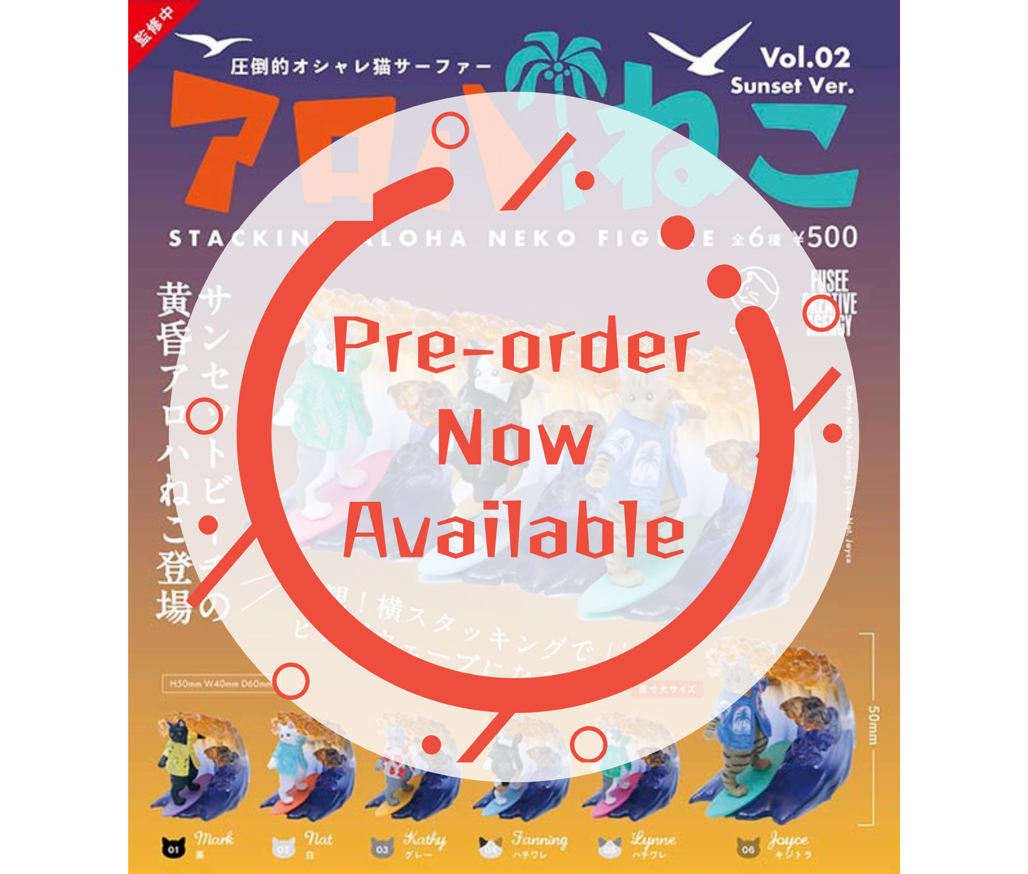 [Aug Pre-order] Aloha Cat Vol.02 Sunset Ver [Complete Set of 6] 